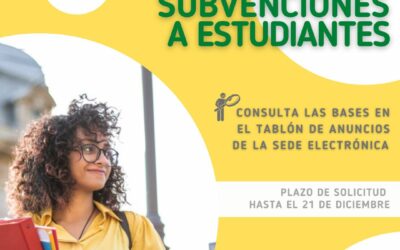 ABIERTO EL PLAZO PARA SOLICITAR LAS SUBVENCIONES PARA ESTUDIANTES DEL MUNICIPIO – CURSO 2022/2023
